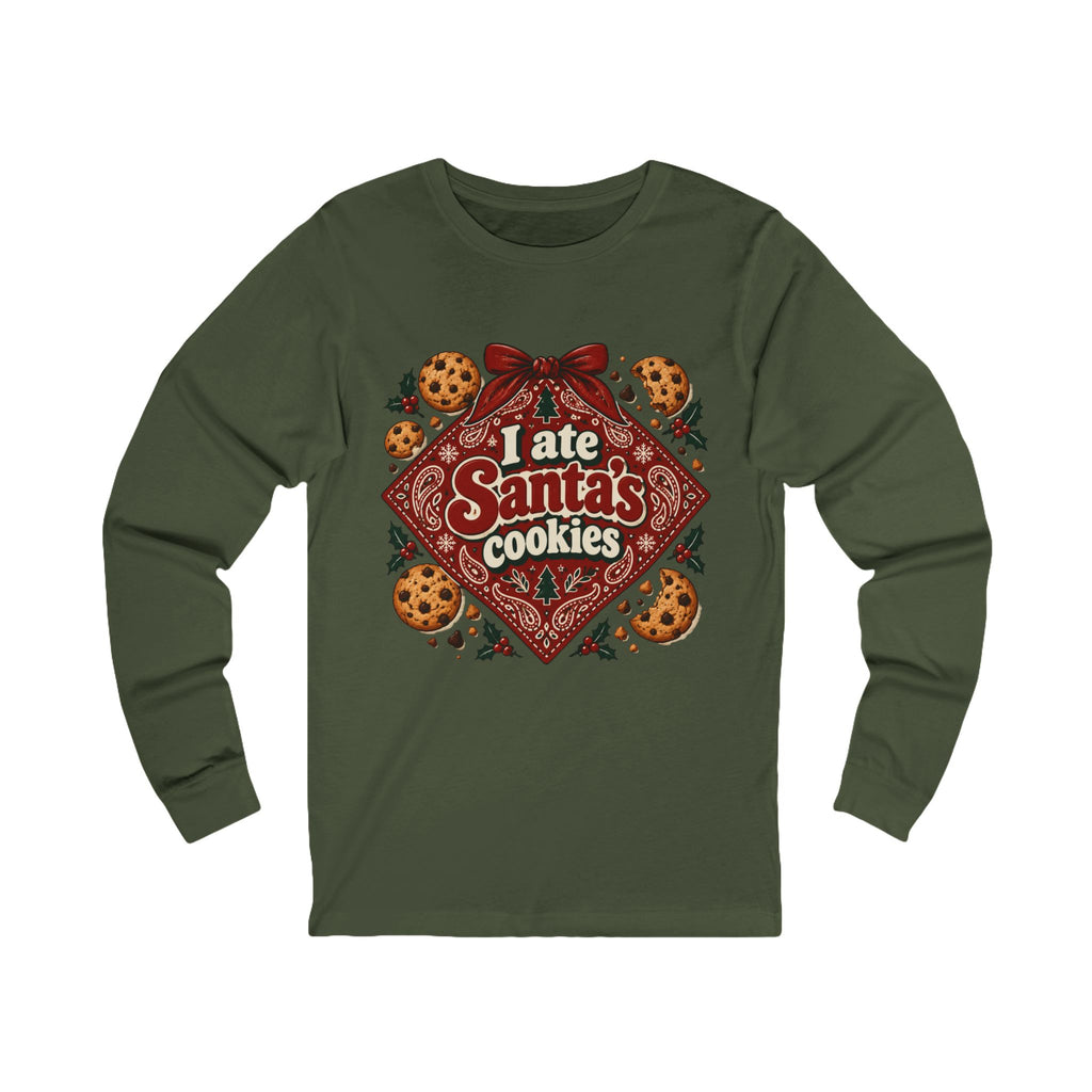 I Ate Santa’s Cookies Christmas Long Sleeve Tee
