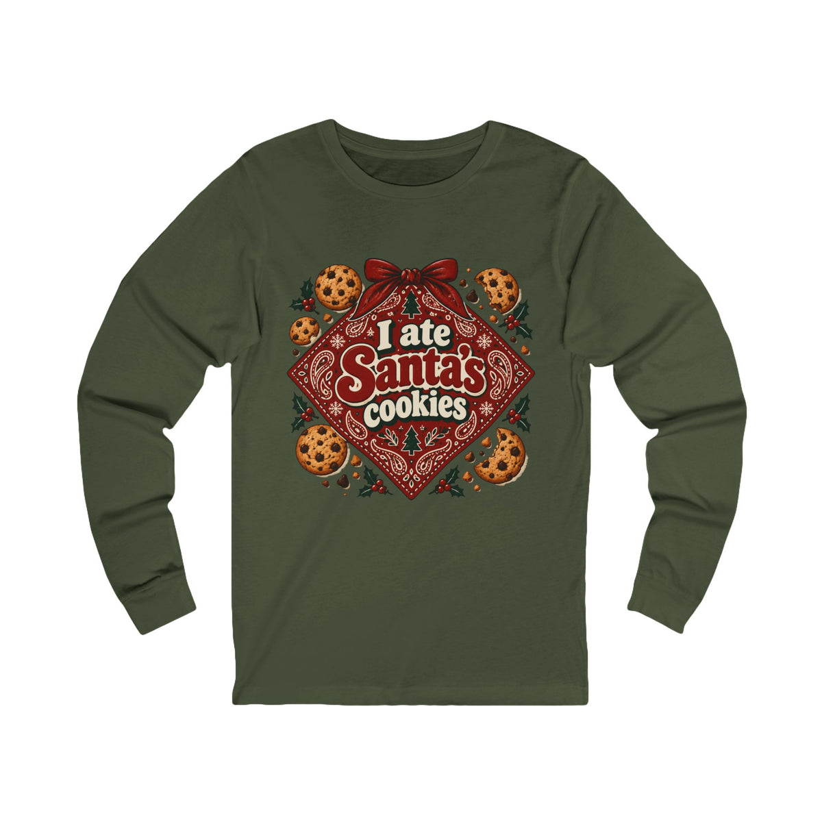 I Ate Santa’s Cookies Christmas Long Sleeve Tee